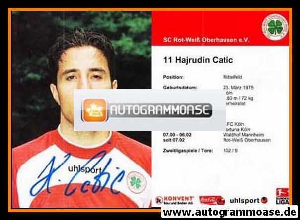 Autogramm Fussball | Rot-Weiss Oberhausen | 2002 | Hajrudin CATIC