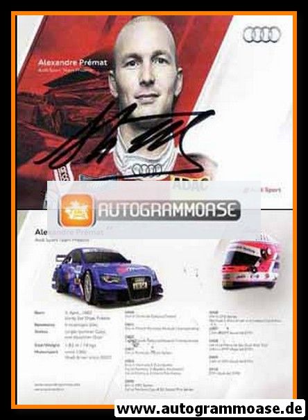 Autogramm Tourenwagen | Alexandre PREMAT | 2011 (Audi Sport Team Phoenix)