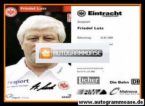 Autogramm Fussball | Eintracht Frankfurt | 2003 | Friedel LUTZ