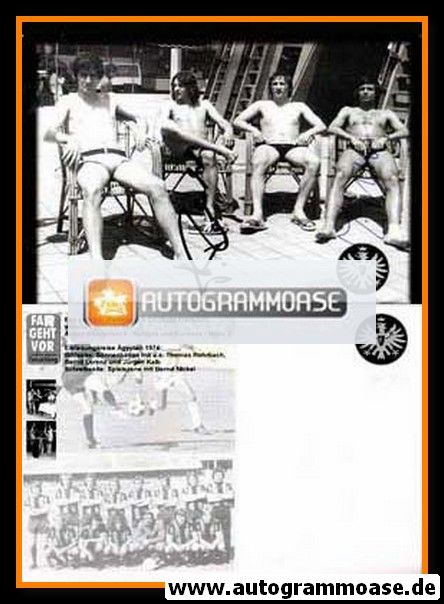Autogramme Fussball | Eintracht Frankfurt | 1974 Retro | Thomas ROHRBACH + Jürgen KALB