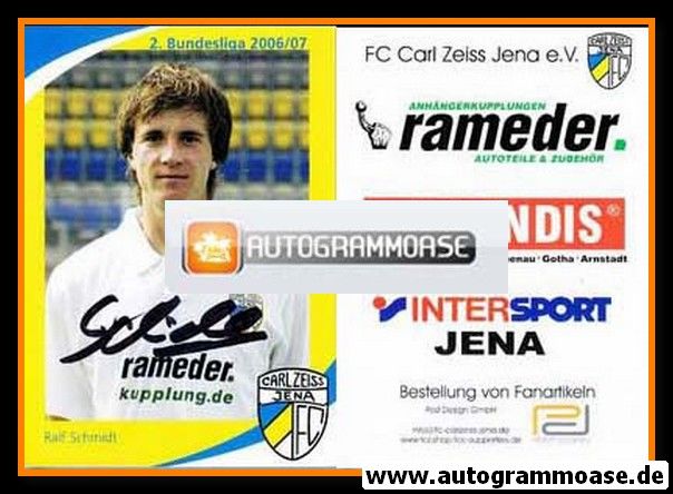 Autogramm Fussball | FC Carl Zeiss Jena | 2006 | Ralf SCHMIDT