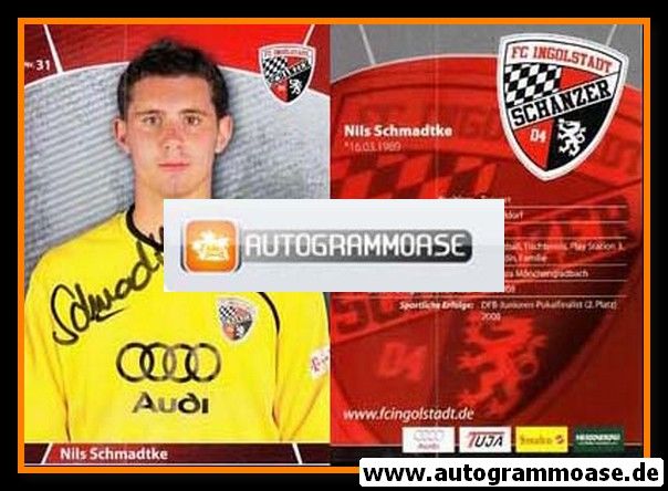 Autogramm Fussball | FC Ingolstadt 04 | 2008 | Nils SCHMADTKE