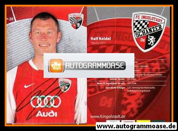 Autogramm Fussball | FC Ingolstadt 04 | 2008 | Ralf KEIDEL