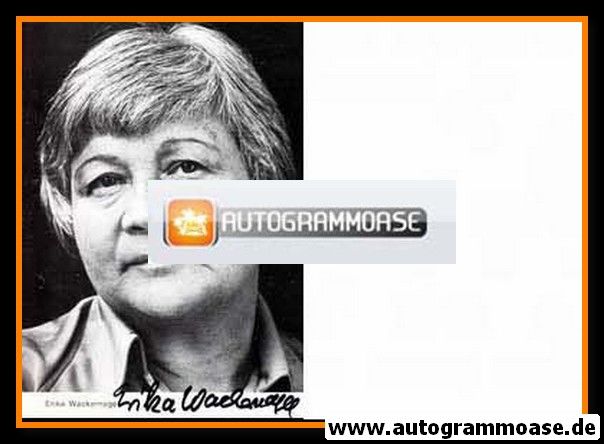 Autogramm Schauspieler | Erika WACKERNAGEL | 1980er (Portrait SW)