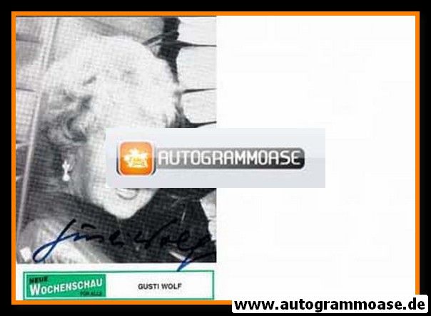 Autogramm Schauspieler | Gusti WOLF | 1970er (Portrait SW) Wochenschau