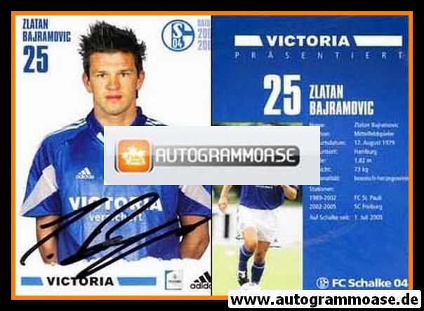 Autogramm Fussball | FC Schalke 04 | 2005 | Zlatan BAJRAMOVIC