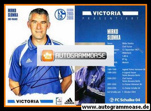 Autogramm Fussball | FC Schalke 04 | 2005 | Mirko SLOMKA