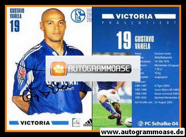 Autogramm Fussball | FC Schalke 04 | 2005 | Gustavo VARELA