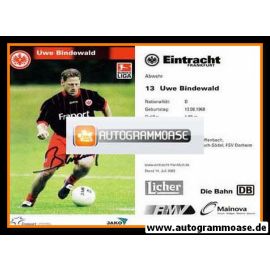 Autogramm Fussball | Eintracht Frankfurt | 2003 | Uwe BINDEWALD