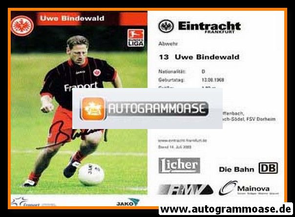 Autogramm Fussball | Eintracht Frankfurt | 2003 | Uwe BINDEWALD