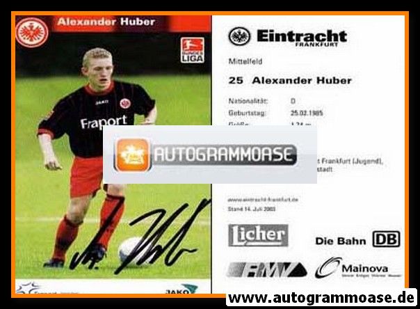 Autogramm Fussball | Eintracht Frankfurt | 2003 | Alexander HUBER