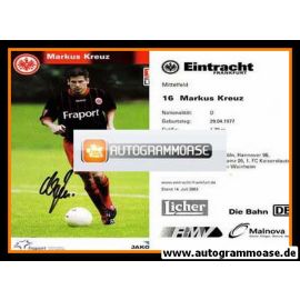 Autogramm Fussball | Eintracht Frankfurt | 2003 | Markus KREUZ
