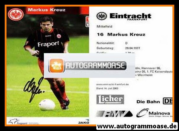 Autogramm Fussball | Eintracht Frankfurt | 2003 | Markus KREUZ