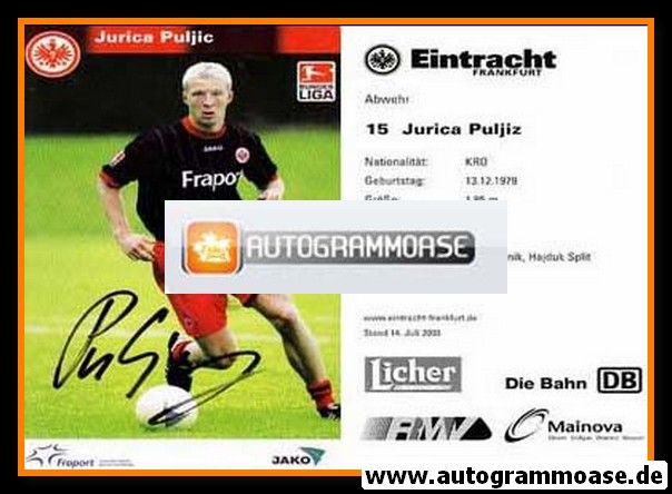 Autogramm Fussball | Eintracht Frankfurt | 2003 | Jurica PULJIZ