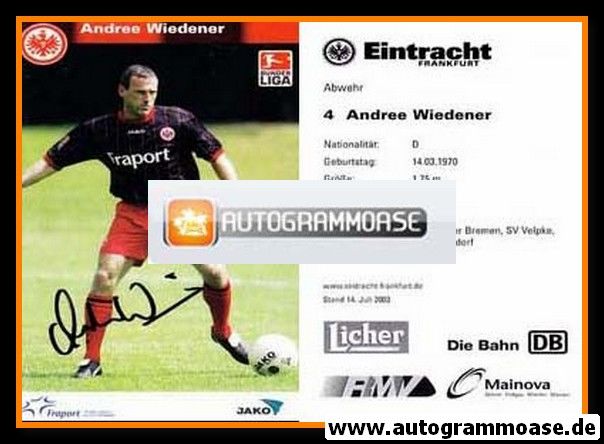 Autogramm Fussball | Eintracht Frankfurt | 2003 | Andree WIEDENER