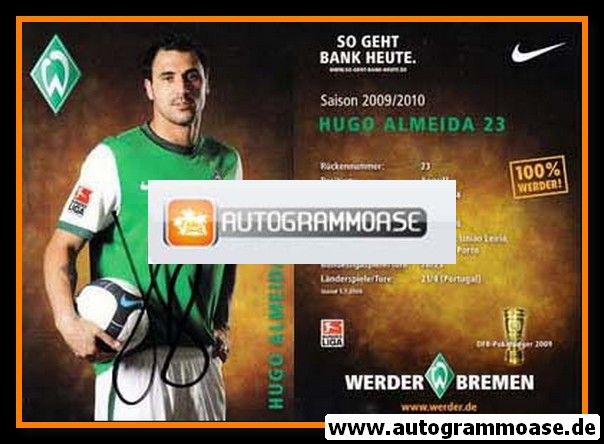 Autogramm Fussball | SV Werder Bremen | 2009 | Hugo ALMEIDA