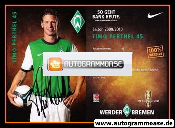 Autogramm Fussball | SV Werder Bremen | 2009 | Timo PERTHEL