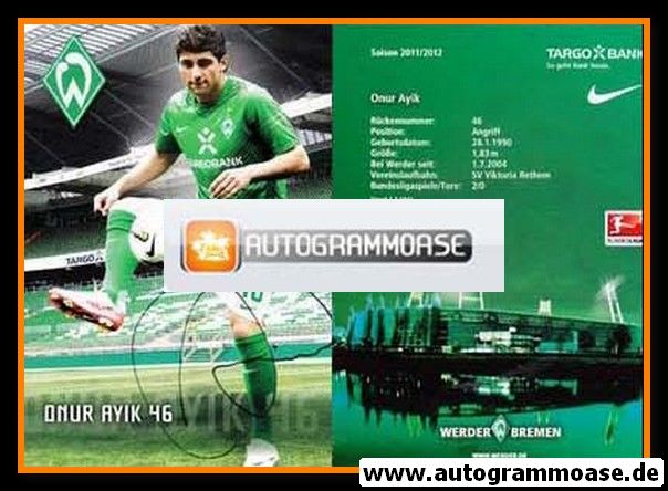 Autogramm Fussball | SV Werder Bremen | 2011 | Onur AYIK