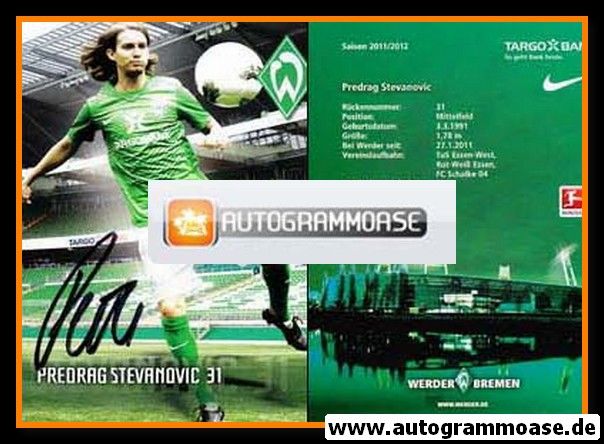 Autogramm Fussball | SV Werder Bremen | 2011 | Predrag STEVANOVIC