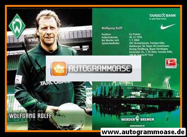Autogramm Fussball | SV Werder Bremen | 2011 | Wolfgang ROLFF