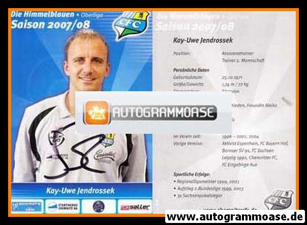 Autogramm Fussball | Chemnitzer FC | 2007 | Kay-Uwe JENDROSSEK