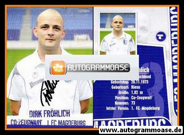 Autogramm Fussball | 1. FC Magdeburg | 2008 | Dirk FRÖHLICH