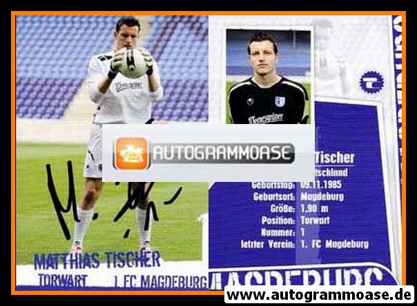 Autogramm Fussball | 1. FC Magdeburg | 2008 | Matthias TISCHER