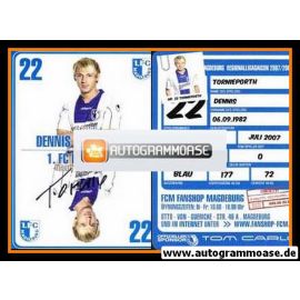 Autogramm Fussball | 1. FC Magdeburg | 2007 | Dennis TORNIEPORTH