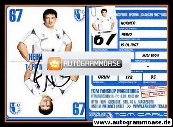 Autogramm Fussball | 1. FC Magdeburg | 2007 | Heiko HORNER
