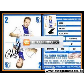 Autogramm Fussball | 1. FC Magdeburg | 2007 | Peter OTTE