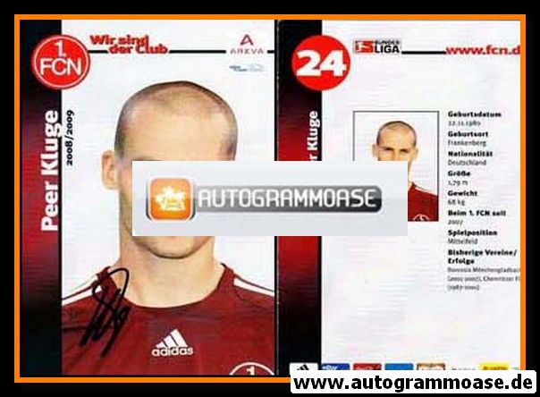 Autogramm Fussball | 1. FC Nürnberg | 2008 Portrait | Peer KLUGE