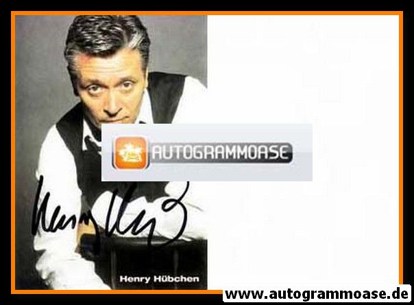 Autogramm Schauspieler | Henry HÜBCHEN | 1980er (Portrait Color)