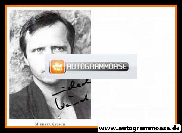 Autogramm Schauspieler | Michael KAUSCH | 1980er (Portrait SW)