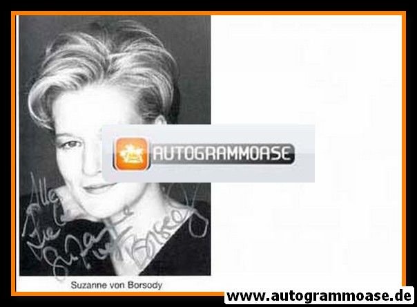 Autogramm Schauspieler | Suzanne VON BORSODY | 1980er (Portrait SW)