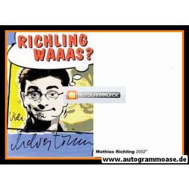 Autogramm Kabarett | Mathias RICHLING | 2002 "Richling Waaas?"