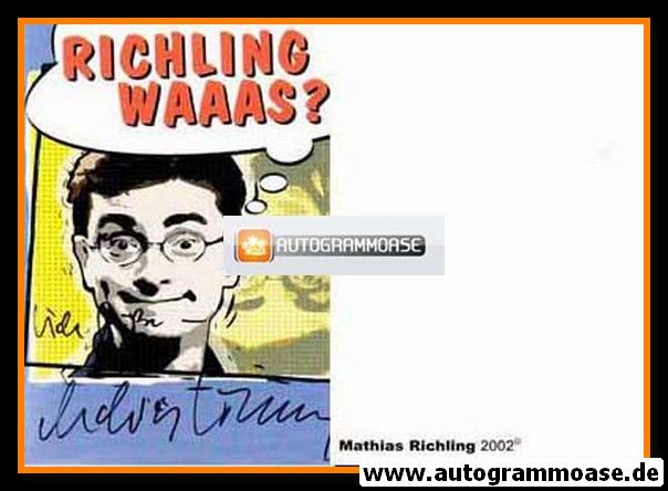 Autogramm Kabarett | Mathias RICHLING | 2002 "Richling Waaas?"