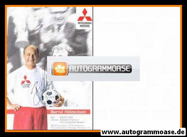 Autogramm Fussball | 2000er | Bernd HÖLZENBEIN (Mitsubishi)