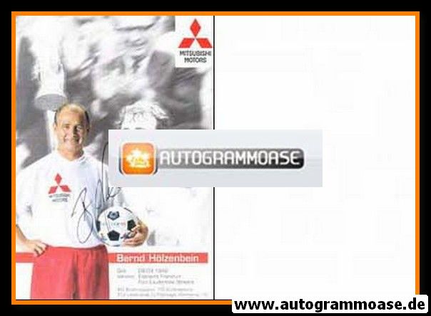 Autogramm Fussball | 2000er | Bernd HÖLZENBEIN (Collage Color Mitsubishi)