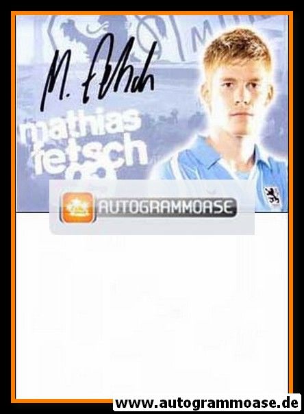 Autogramm Fussball | TSV 1860 München II | 2009 | Mathias FETSCH