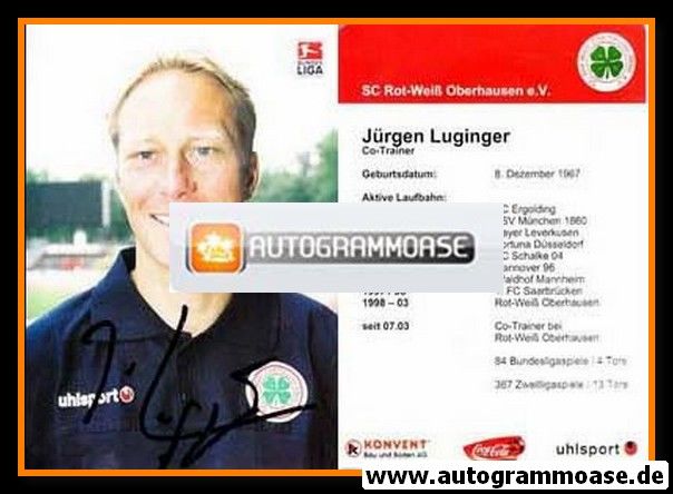 Autogramm Fussball | Rot-Weiss Oberhausen | 2003 | Jürgen LUGINGER