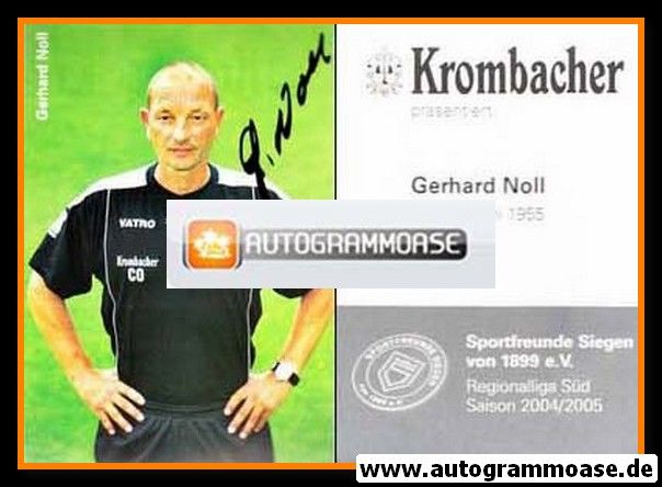 Autogramm Fussball | Sportfreunde Siegen | 2004 | Gerhard NOLL