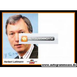 Autogramm Politik | CDU | Herbert LATTMANN | 1980er ("Sicher In Die Zukunft")