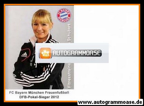 Autogramm Fussball (D) | FC Bayern München | 2012 DFB-Pokal | Simone SCHUBERT