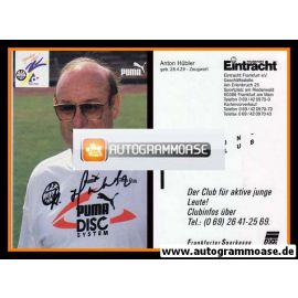 Autogramm Fussball | Eintracht Frankfurt | 1993 | Anton HÜBLER