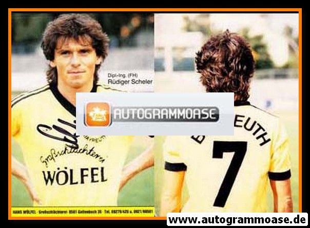 Autogramm Fussball | SpVgg Bayreuth | 1980er | Rüdiger SCHELER