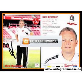 Autogramm Fussball | 1. FC Nürnberg | 2011 | Dirk BREMSER