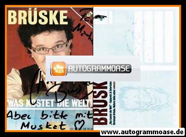 Autogramm Kabarett | Christoph BRÜSKE | 2007 "Was Kostet Die Welt?"