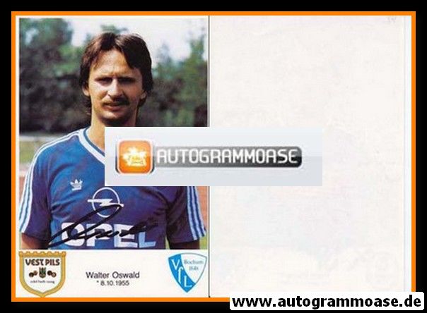 Autogramm Fussball | VfL Bochum | 1986 | Walter OSWALD