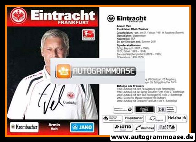 Autogramm Fussball | Eintracht Frankfurt | 2012 | Armin VEH