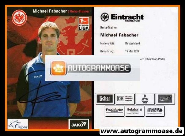 Autogramm Fussball | Eintracht Frankfurt | 2007 | Michael FABACHER